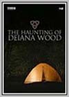 Haunting of Deiana Wood (The)